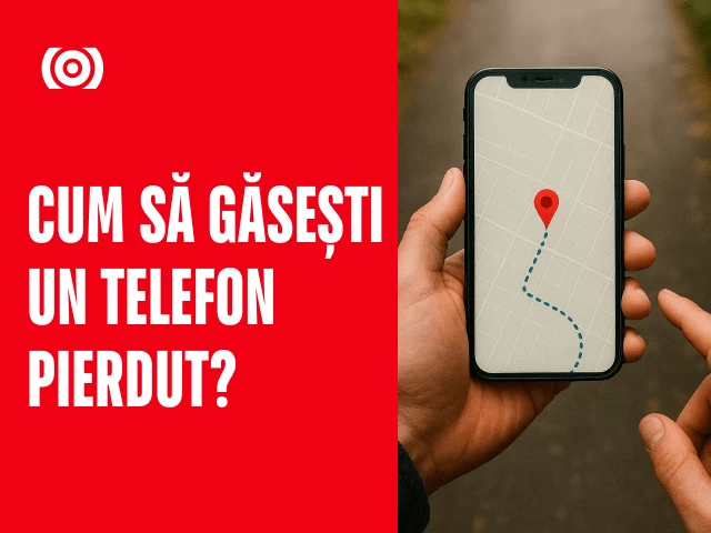 Cum să găsești un telefon pierdut? Ghid pas cu pas pentru utilizatorii de Android și iPhone
