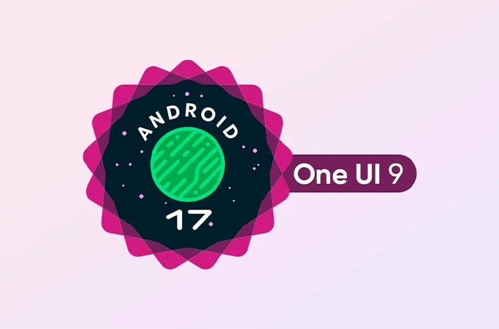 Samsung Galaxy și Android 17: Lista modelelor eligibile pentru 2026