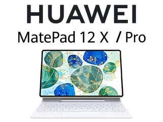 Huawei a lansat MatePad Pro 12.2 și MatePad 12 X pe piața globală