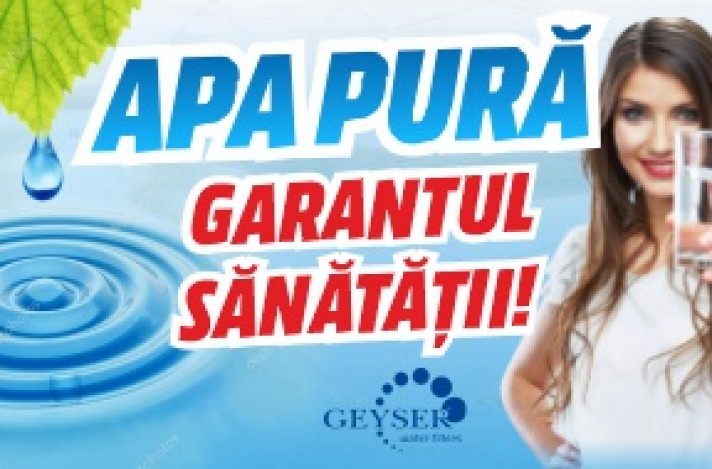 Apa pură – Garantul sănătății!