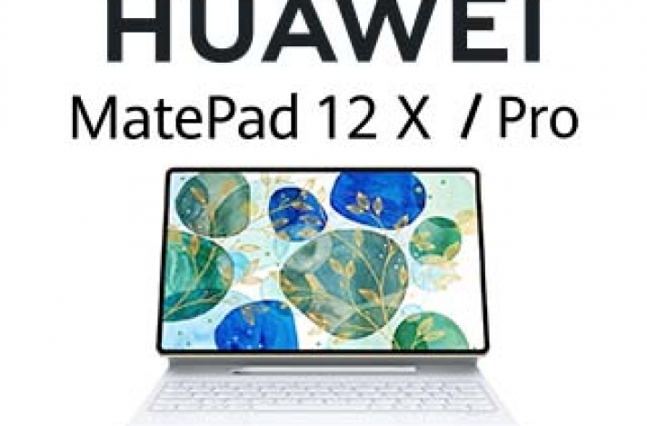 Huawei a lansat MatePad Pro 12.2 și MatePad 12 X pe piața globală