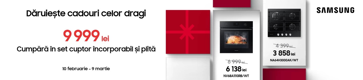  Combinația perfectă - Tehnică încorporabilă Samsung la preț special